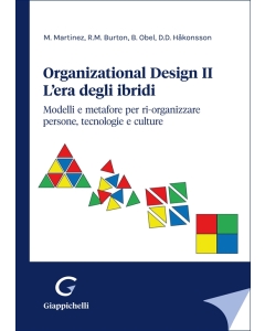 Organizational Design II - L’era degli ibridi