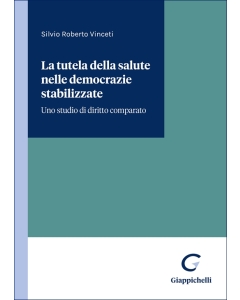 La tutela della salute nelle democrazie stabilizzate
