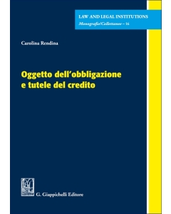 Oggetto dell'obbligazione e tutele del credito