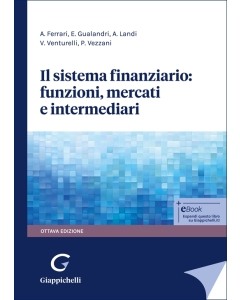 Il sistema finanziario: funzioni, mercati e intermediari