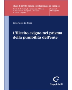 L'illecito esiguo nel prisma della punibilità dell'ente