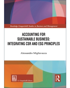 Accounting for Sustainable Business: Integrating CSR and ESG Principles