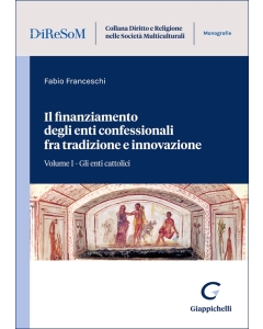 Il finanziamento degli enti confessionali fra tradizione e innovazione