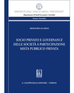 Socio privato e governance delle società a partecipazione mista pubblico-privata