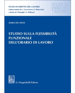 Studio sulla flessibilità funzionale dell'orario di lavoro
