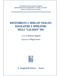 Sostenibilità e mercati vigilati: regolatori e operatori nella “galassia” ESG