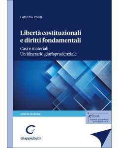 Libertà costituzionali e diritti fondamentali