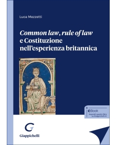 Common law, rule of law e Costituzione nell'esperienza britannica