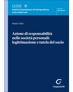 Azione di responsabilità nelle società personali: legittimazione e tutela del socio