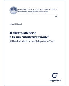 Il diritto alle ferie e la sua monetizzazione