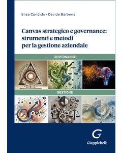 Canvas strategico e governance: strumenti e metodi per la gestione aziendale