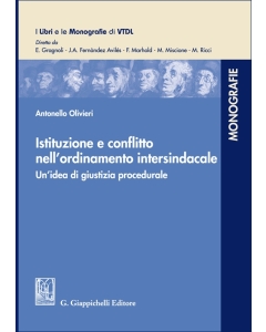 Istituzione e conflitto nell’ordinamento intersindacale
