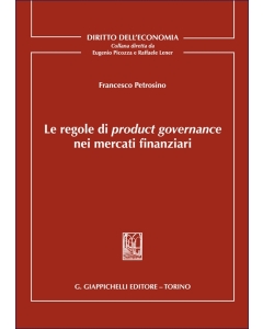 Le regole di product governance nei mercati finanziari