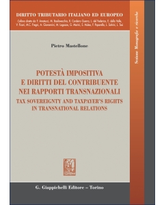 Potestà impositiva e diritti del contribuente nei rapporti transnazionali