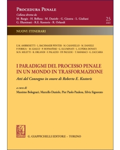 I paradigmi del processo penale in un mondo in trasformazione