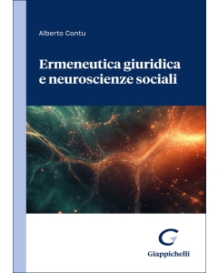 Ermeneutica giuridica e neuroscienze sociali