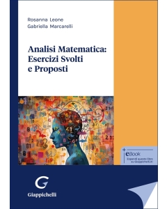 Analisi Matematica: Esercizi Svolti e Proposti