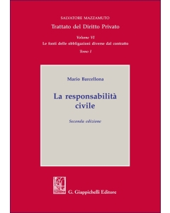 Tomo I. La Responsabilità civile