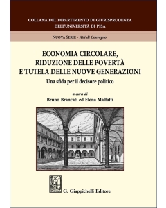Economia circolare, riduzione delle povertà e tutela delle nuove generazioni