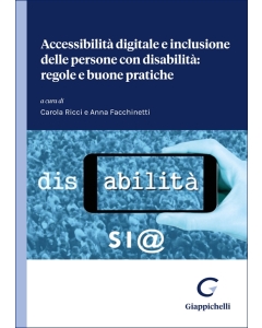 Accessibilità digitale e inclusione delle persone con disabilità: regole e buone pratiche