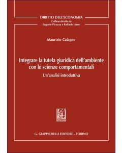 Integrare la tutela giuridica dell’ambiente con le scienze comportamentali