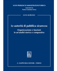 Le autorità di pubblica sicurezza