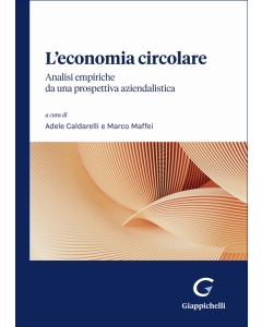 L'economia circolare: analisi empiriche da una prospettiva aziendalistica