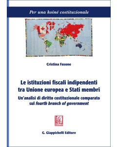 Le istituzioni fiscali indipendenti tra Unione europea e Stati membri