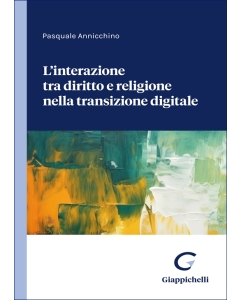 Interazione tra diritto e religione nella transizione digitale
