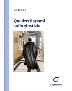 Quadretti sparsi sulla giustizia