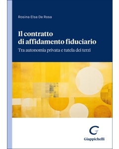 Il contratto di affidamento fiduciario