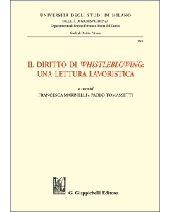 Il diritto di whistleblowing: una lettura lavoristica