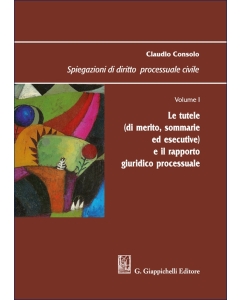 Spiegazioni di diritto processuale civile. Volume I