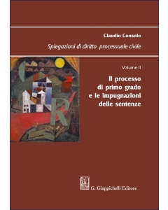 Spiegazioni di diritto processuale civile. Volume II