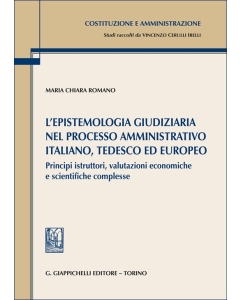 L’epistemologia giudiziaria nel processo amministrativo italiano, tedesco ed europeo