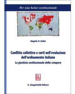 Conflitto collettivo e corti nell'evoluzione dell'ordinamento italiano