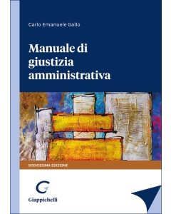Manuale di giustizia amministrativa