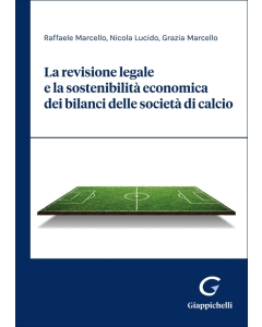 La revisione legale e la sostenibilità economica dei bilanci delle società di calcio