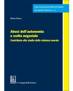 Abusi dell’autonomia e scelta negoziale