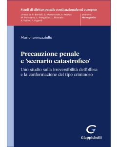 Precauzione penale e ‘scenario catastrofico’