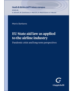 EU State aid law as applied to the airline industry