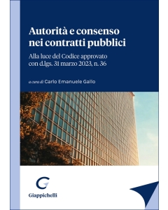 Autorità e consenso nei contratti pubblici