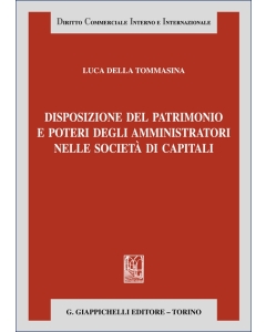 Disposizione del patrimonio e poteri degli amministratori nelle società di capitali