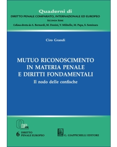 Mutuo riconoscimento in materia penale e diritti fondamentali