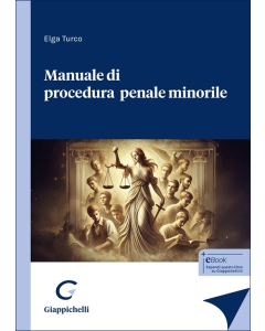 Manuale di procedura penale minorile