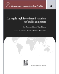 Le regole sugli investimenti stranieri: un'analisi comparata - e-Book