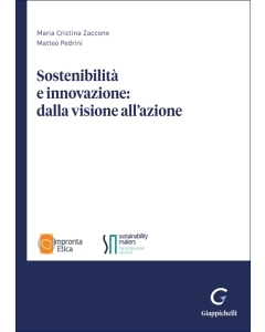 Sostenibilità e innovazione: dalla visione all'azione