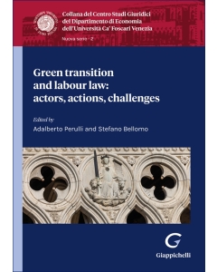 Green transition and labour law: actors, actions, challenges