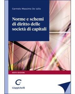 Norme e schemi di diritto delle società di capitali