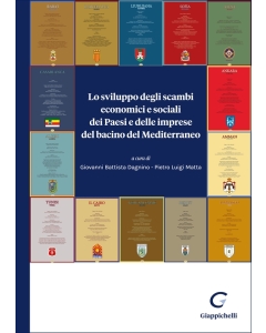 Lo sviluppo degli scambi economici e sociali dei Paesi e delle imprese del bacino del Mediterraneo